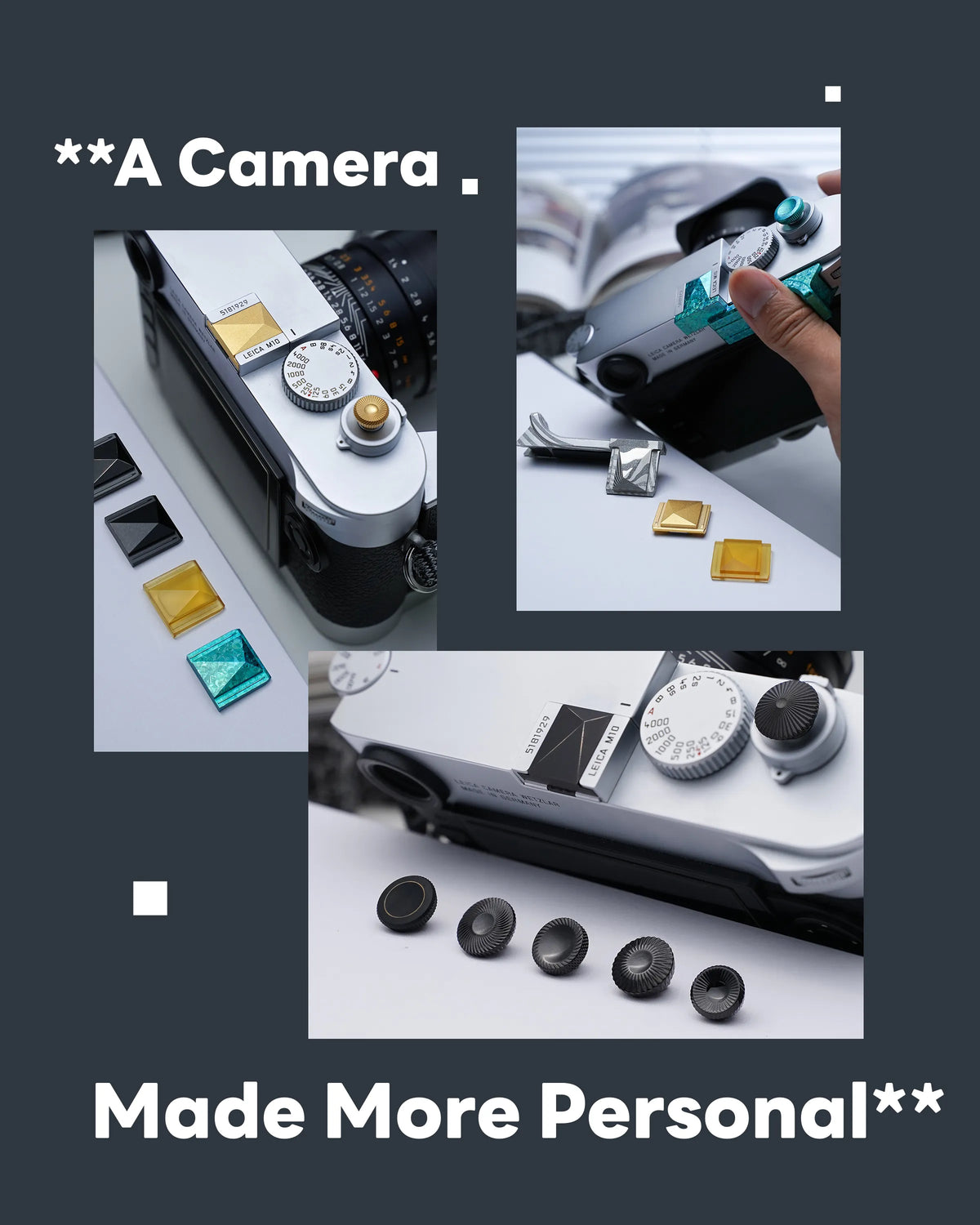 A Camera, Made More Personal